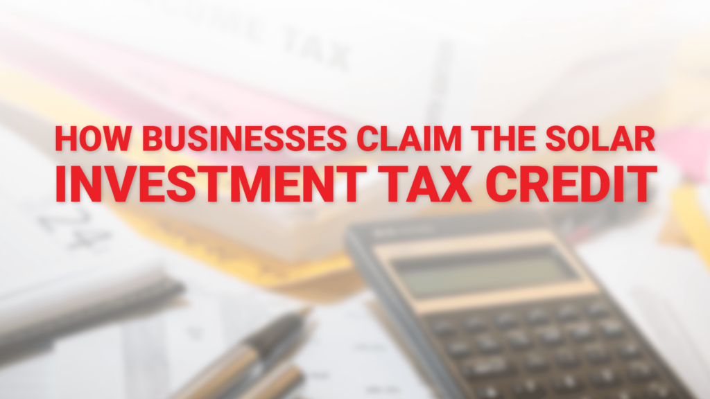How to Claim Solar Investment Tax Credit (ITC) in India: A Step-by-Step Guide 2025 1 How to Claim the Solar Investment tax credit ITC for businesses hero Solar Tiger