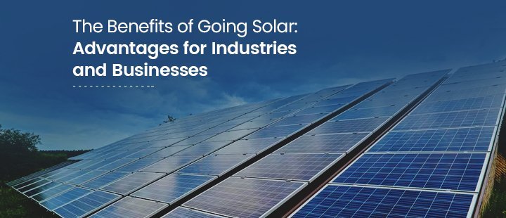 Businesses Are Going Solar